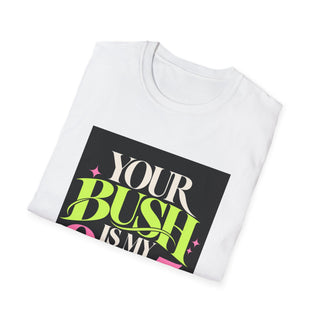 Your Bush Is My 9 to 5 Waxer Tee